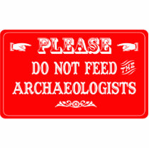 Do Not Feed The Archaeologists photo sculptures