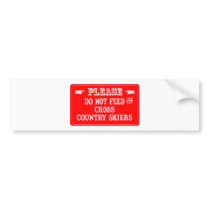 Do Not Feed The Cross Country Skiers bumper stickers