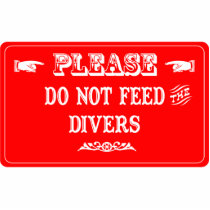 Do Not Feed The Divers photo sculptures by whatitis Do Not Feed The Divers photo sculptures
