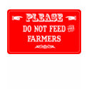 Do Not Feed The Farmers t-shirts by whatitis Do Not Feed The Farmers t-shirts