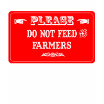 Do Not Feed The Farmers T-shirt