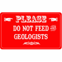 Do Not Feed The Geologists photo sculptures by whatitis Do Not Feed The Geologists photo sculptures