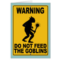 Do Not Feed the Goblins cards by thefrozenduck Do Not Feed the Goblins cards