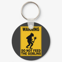 Do Not Feed the Goblins keychains by thefrozenduck Do Not Feed the Goblins keychains