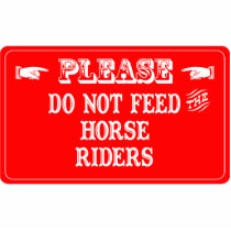 Do Not Feed The Horse Riders photo sculptures