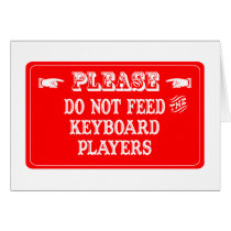 Do Not Feed The Keyboard Players cards