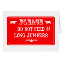 Do Not Feed The Long Jumpers cards