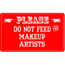Do Not Feed The Makeup Artists photo sculptures