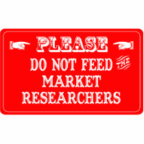Do Not Feed The Market Researchers photo sculptures
