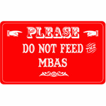 Do Not Feed The MBAs photo sculptures