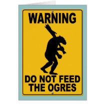 Do Not Feed the Ogres Cards