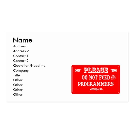 Do Not Feed The Programmers Business Cards