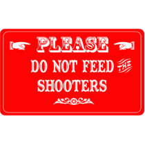 Do Not Feed The Shooters photo sculptures