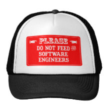 Do Not Feed The Software Engineers Hats