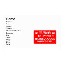 Do Not Feed The Speech-Language Pathologists Business Card Template