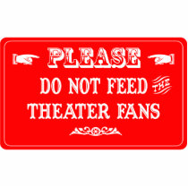 Do Not Feed The Theater Fans photo sculptures