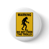 Do Not Feed the Trolls Buttons