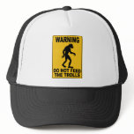 Do Not Feed the Trolls Hat