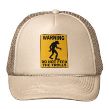 Do Not Feed the Trolls Hat