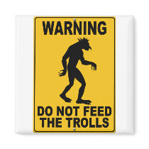 Do Not Feed the Trolls magnets