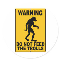 Do Not Feed the Trolls stickers
