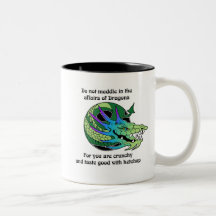 Do Not Meddle in the Affairs of Dragons Coffee Mug