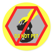 DO NOT PET DOG stickers