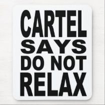 DO NOT RELAX mouse pad mousepads