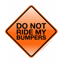 Do Not Ride My Bumpers Tee t-shirts