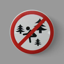Do Not Squat In the Woods Warning buttons