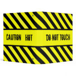 do not touch -  hot vinyl binder