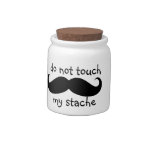 Do Not Touch My Stache Candy Jar at Zazzle