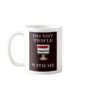 DO NOT TRIFLE WITH ME MUG by Annechovie DO NOT TRIFLE WITH ME MUG
