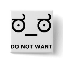 Do Not Want Disapproval Pinback Buttons