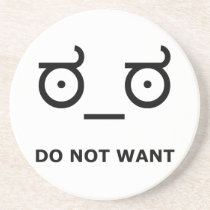 Do Not Want Disapproval Coaster