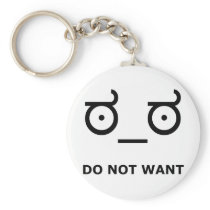 Do Not Want Disapproval Key Chain