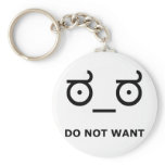 Do Not Want Disapproval Key Chain