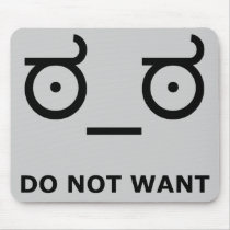 Do Not Want Disapproval Mouse Pads