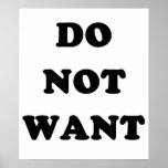 Do Not Want posters