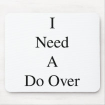 Do Over...1 Mouse Mats