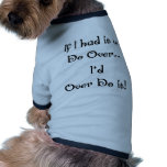 Do Over...2 Dog Tee