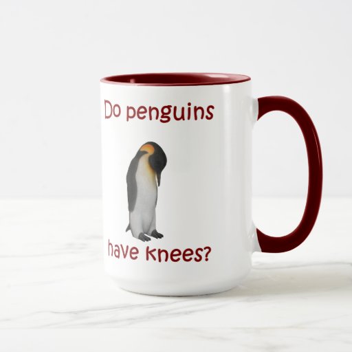 Do penguins have knees? mug | Zazzle