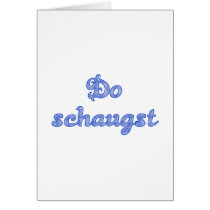 DO schaugst Bavarian saying Cards