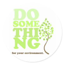 Do something for your environment stickers