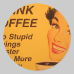 Do Stupid Things Faster Coffee stickers