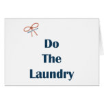 Do The Laundry Reminders Greeting Cards