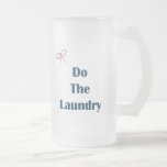 Do The Laundry Reminders Mug