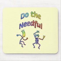 Do The Needful #3 mousepads