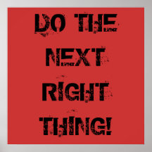 DO THE NEXT RIGHT THING! Poster