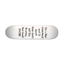 Do u like cheerleaders? U don't! then don't tel... Skate Board Deck